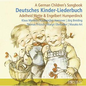 Adelheid Wette & Engelbert Humperdinck: A German Children's Songbook Adelheid Wette & Engelbert Humperdinck: A German Children's Songbook