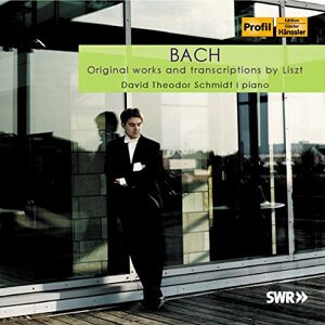 BACH/LISZT:SCHMIDT BACH/LISZT:SCHMIDT