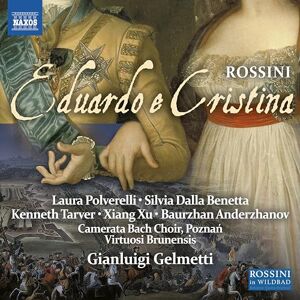 Gioachino Rossini: Eduardo e Cristina Gioachino Rossini: Eduardo e Cristina