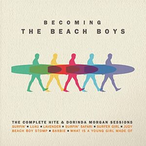 Becoming The Beach Boys: The Complete Hite & Dorinda Morgan Sessions (2-CD Set) Becoming The Beach Boys: The Complete Hite & Dorinda Morgan Sessions (2-CD Set)