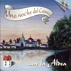 Una Noche Del Camino ...En La Aldea Vol. 2 (2 Cd's) Una Noche Del Camino ...En La Aldea Vol. 2 (2 Cd's)