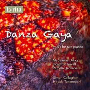 Danza Gaya: Music for Two Pianos Danza Gaya: Music for Two Pianos