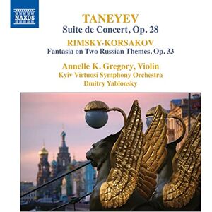Sergey Ivanovich Taneyev: Suite de Concert, Op.28, Nikolay Rimsky-Korsakov: Fantasia on Two Russian Themes, Op.33 Sergey Ivanovich Taneyev: Suite de Concert, Op.28, Nikolay Rimsky-Korsakov: Fantasia on Two Russian Themes, Op.33