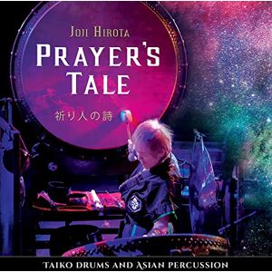 Prayer's Tale Taiko Drums And Asian Percussion Prayer's Tale Taiko Drums And Asian Percussion