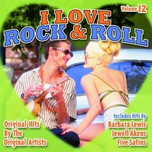 I Love Rock 'N' Roll, Volume 12 I Love Rock 'N' Roll, Volume 12