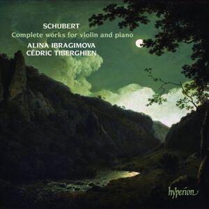 Schubert: Complete Works for Violin and Piano Schubert: Complete Works for Violin and Piano