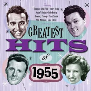 The Greatest Hits of 1955 The Greatest Hits of 1955