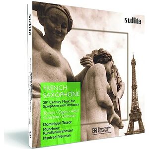 French Saxophone: 20th Century Music for Saxophone and Orchestra (Tassot/Munchner Rundfunkorchester/Neuman) French Saxophone: 20th Century Music for Saxophone and Orchestra (Tassot/Munchner Rundfunkorchester/Neuman)