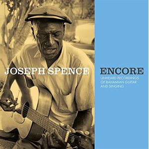 Encore: Unheard Recordings Of Bahamian Guitar And Singing Encore: Unheard Recordings Of Bahamian Guitar And Singing