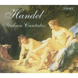 Handel: Italian Cantatas Handel: Italian Cantatas
