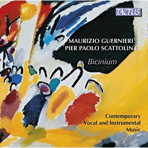 Guernieri, Scattolin: Bicinium Contemporary Vocal and Instrumental Music Guernieri, Scattolin: Bicinium Contemporary Vocal and Instrumental Music