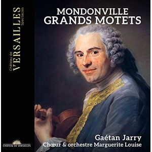 Mondonville: Grands Motets Mondonville: Grands Motets