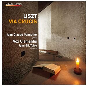 Liszt: Via Crucis Liszt: Via Crucis