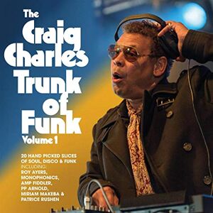 THE CRAIG CHARLES TRUNK OF FUNK VOL. 1 THE CRAIG CHARLES TRUNK OF FUNK VOL. 1