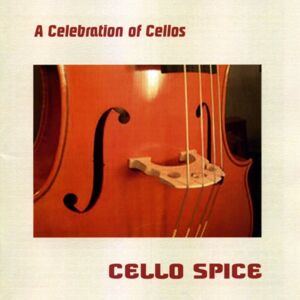 A CELEBRATION OF CELLOS A CELEBRATION OF CELLOS