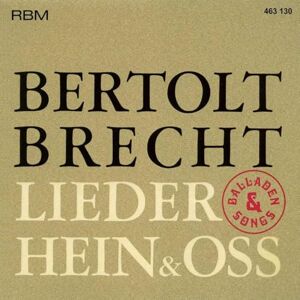 Bertolt Brecht Balladen, Lieder & Songs Bertolt Brecht Balladen, Lieder & Songs