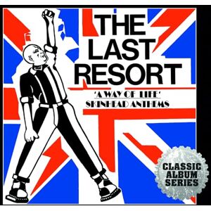 A WAY OF LIFE SKINHEAD ANTHEMS EXPANDED CD EDITION A WAY OF LIFE SKINHEAD ANTHEMS EXPANDED CD EDITION