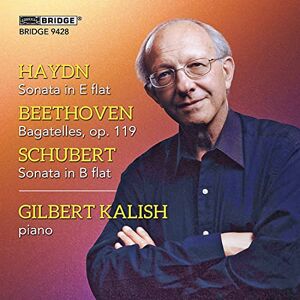 Gilbert Kalish: Piano Gilbert Kalish: Piano