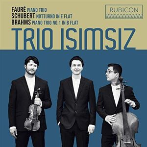 Fauré: Piano Trio/Schubert: Notturno In E-Flat/... Fauré: Piano Trio/Schubert: Notturno In E-Flat/...