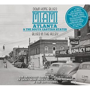 Down Home Blues: Miami, Atlanta & The South Eastern States Blues In The Alley (3CD) Down Home Blues: Miami, Atlanta & The South Eastern States Blues In The Alley (3CD)
