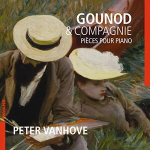 Gounod & Compagnie: Pieces Pour Piano Gounod & Compagnie: Pieces Pour Piano