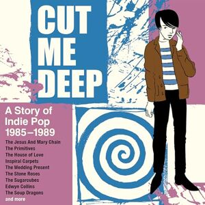 CUT ME DEEP A STORY OF INDIE POP 1985-1989 4CD CLAMSHELL BOX CUT ME DEEP A STORY OF INDIE POP 1985-1989 4CD CLAMSHELL BOX