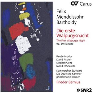 Mendelssohn: The First Walpurgis Night Op. 60 Mendelssohn: The First Walpurgis Night Op. 60