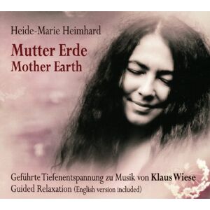 Mutter Erde-Mother Earth Mutter Erde-Mother Earth