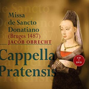 Jacob Obrecht: Missa de Sancto Donatiano (CD+DVD) Jacob Obrecht: Missa de Sancto Donatiano (CD+DVD)