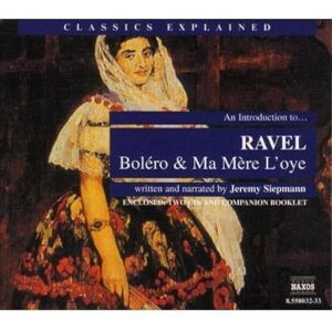 An Introduction To Ravel Bolero And Mother Goose Suite An Introduction To Ravel Bolero And Mother Goose Suite