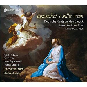 Einsamkeit, o stilles Wesen Baroque Cantatas Einsamkeit, o stilles Wesen Baroque Cantatas
