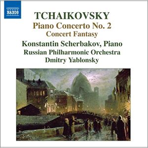 TCHAIKOVSKY: Piano Concerto No. 2 / Concert Fantasy TCHAIKOVSKY: Piano Concerto No. 2 / Concert Fantasy