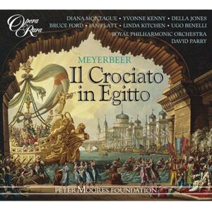 Meyerbeer Il Crociato in Egitto Meyerbeer Il Crociato in Egitto