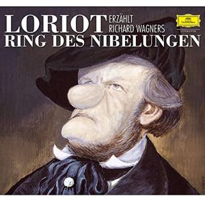 Loriot erzählt Richard Wagners "Ring des Nibelungen Loriot erzählt Richard Wagners "Ring des Nibelungen