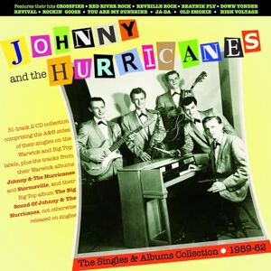 Johnny & The Hurricanes The Singles & Albums Collection 1959-62 Johnny & The Hurricanes The Singles & Albums Collection 1959-62
