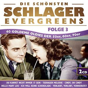 Die Schönsten Schlager-Evergreens-Folge 3 Die Schönsten Schlager-Evergreens-Folge 3