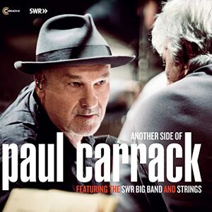 Another Side Of Paul Carrack Featuring The SWR Big Band And Strings Another Side Of Paul Carrack Featuring The SWR Big Band And Strings