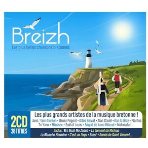Breizh les Plus Belles Chansons Bretonnes Breizh les Plus Belles Chansons Bretonnes