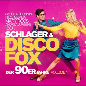 Schlager & Discofox der 90er Jahre Vol. 1 Schlager & Discofox der 90er Jahre Vol. 1