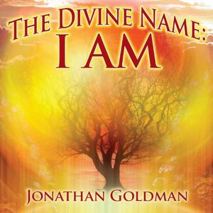 Divine Name : I Am Divine Name : I Am