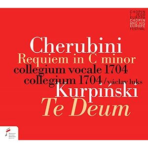 Cherubini: Requiem & Kurpinski: Te Deum Cherubini: Requiem & Kurpinski: Te Deum
