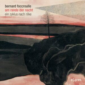Bernard Foccroulle: Am Rande Der Nacht Bernard Foccroulle: Am Rande Der Nacht