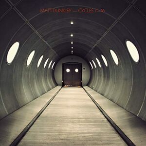 Matt Dunkley: Cycles 7-16 Matt Dunkley: Cycles 7-16