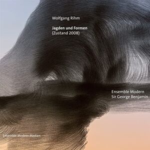 Wolfgang Rihm: Jagden Und Formen (Zustand 2008) Wolfgang Rihm: Jagden Und Formen (Zustand 2008)