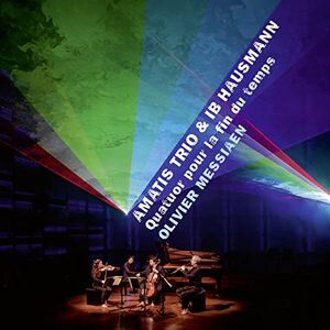 Messiaen: Quatuor Pour La Fin Du Temps Messiaen: Quatuor Pour La Fin Du Temps