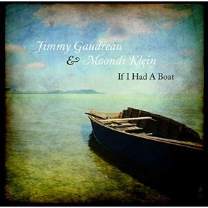 If I Had A Boat If I Had A Boat