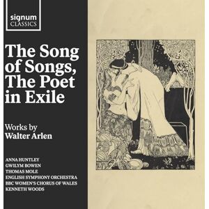 The Song of Songs, The Poet in Exile: Works by Walter Arlen The Song of Songs, The Poet in Exile: Works by Walter Arlen