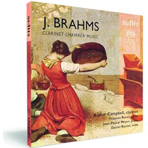 Brahms: Clarinet Chamber Music Brahms: Clarinet Chamber Music