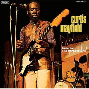 Curtis Mayfield featuring The Impressions Curtis Mayfield featuring The Impressions