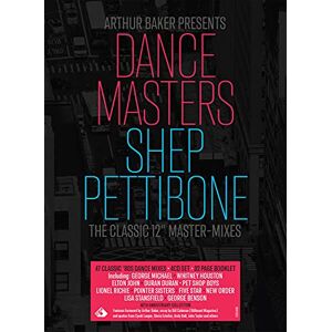 Arthur Baker Presents Dance Masters The Shep Pettibone Master-Mixes Arthur Baker Presents Dance Masters The Shep Pettibone Master-Mixes